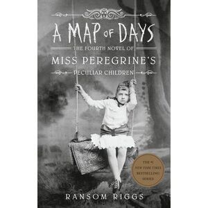 A Map of Days -- Ransom Riggs